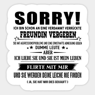 Sorry Ich Bin Schon An Eine Verdammt Verrückte Sticker